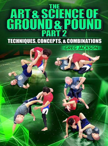 Greg Jackson – The Art & Science Of Ground And Pound Part 2: Level up