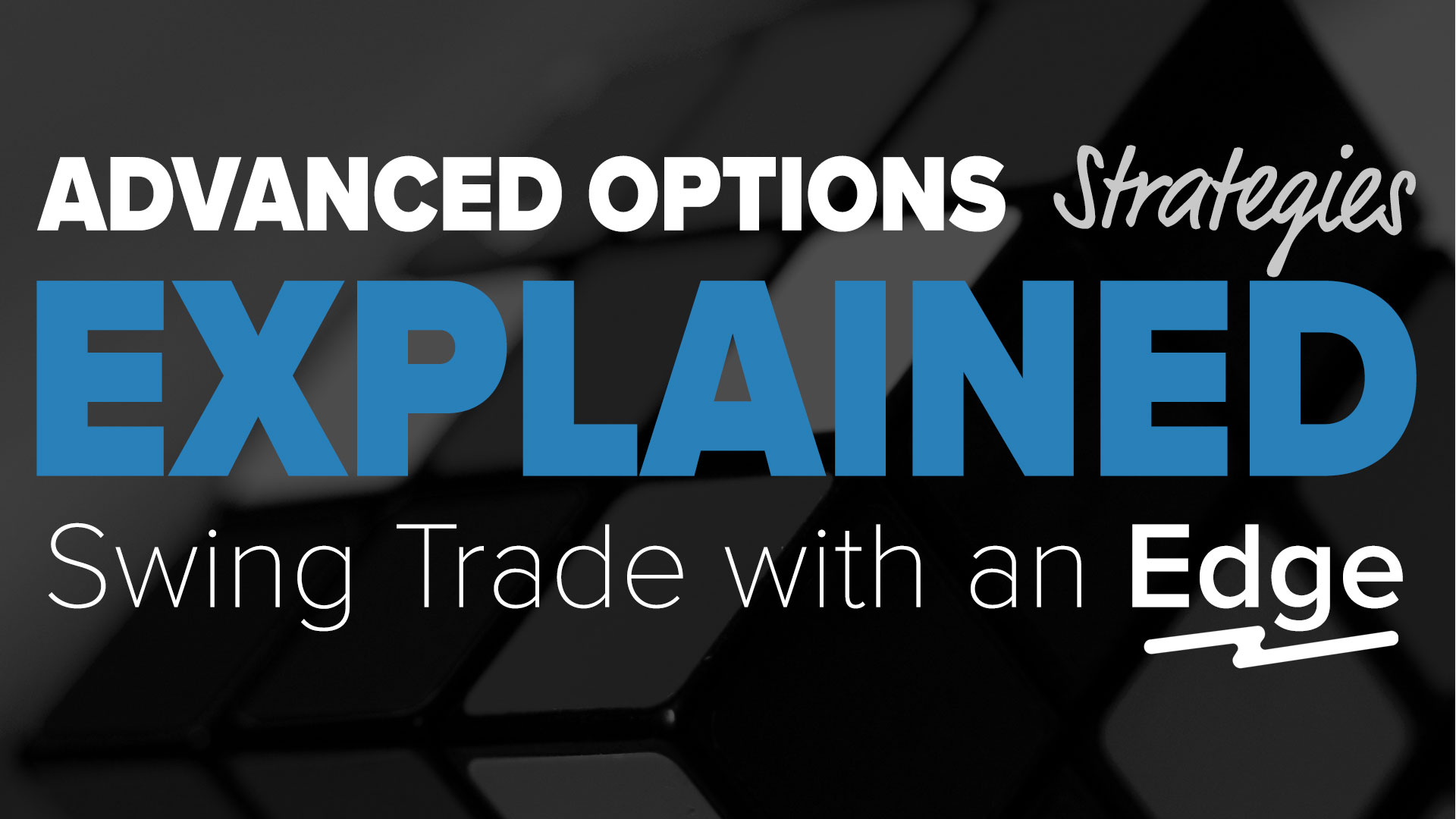 ClayTrader – Advanced Options Strategies Explained