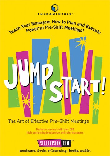 Jim Sullivan – Jump Start! The Art of Effective Pre-Shift Meetings