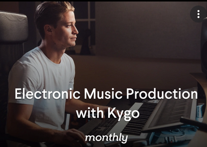 Kygo - Monthly: Electronic Music Production - Supporting Your Learning