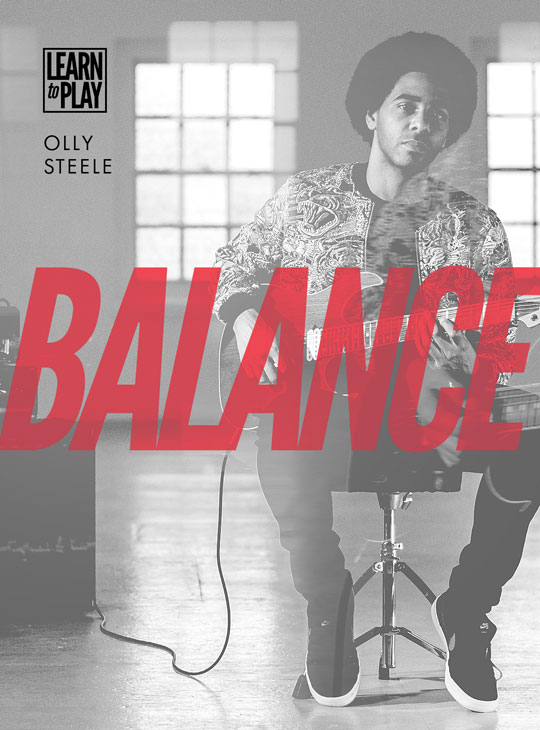 Olly Steele – JTC Guitar Learn To Play: Balance