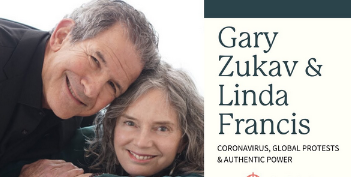 Gary Zukav and Linda Francis – Authentic Power