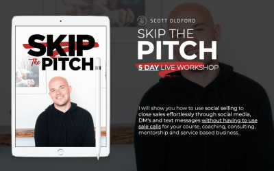 Scott Oldford – Skip The Pitch 5 Day Workshop