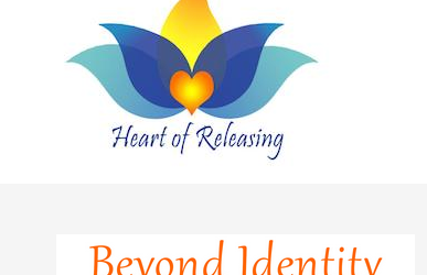 Kate Freeman – Heart Of Releasing – Beyond Identity