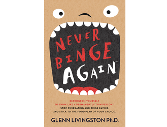 Glenn Livingston – Never Binge Again Online Intensive Coaching Program