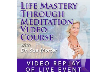 Dr Sue Morter – MEDI-21-VR Life Mastery Through Meditation Video Course with Dr. Sue