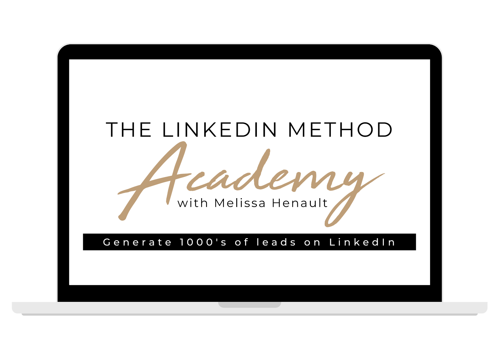 Melissa Henault - The Linkedin Method Academy