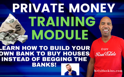 Kris Haskins – Private Money Training Module