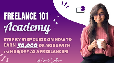 Saheli Chatterjee – Freelance 101 Academy