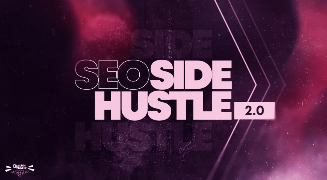 Charles Floate – SEO Side Hustle 2.0 Charles Floate – SEO Side Hustle 2.0