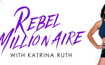 Katrina Ruth – Rebel Millionaire