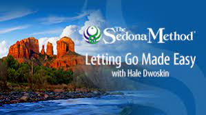 Hale Dwoskin – Sedona Method – Letting Go Made Easy