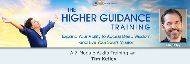 Tim Kelley – Higher Guidance Training