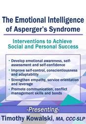 Timothy Kowalski – The Emotional Intelligence of Asperger’s Syndrome