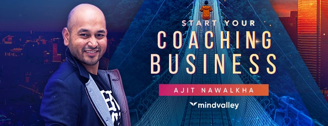 Ajit Nawalkha – Start Your Coaching Business