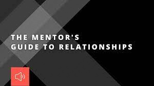 John C. Maxwell – THE MENTOR’S GUIDE TO RELATIONSHIPS