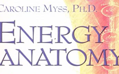 Caroline Myss – Energy Anatomy