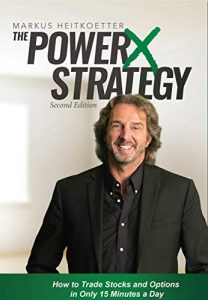 Markus Heitkoetter – The PowerX Strategy Markus Heitkoetter – The PowerX Strategy