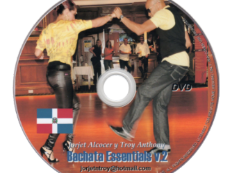 Jorjet Alcocer and Troy Anthony – Bachata Essentials vol.2 (2009)
