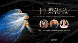 Rabbi Dr. Tirzah Firestone, Resmaa Menakem & Anita Sanchez, PhD – The Breath of the Ancestors