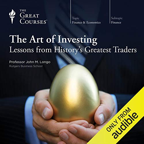 The Art of Investing Lessons from History's Greatest Traders