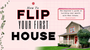Sabrina Peterson – How To Make Your First Real Estate Flip