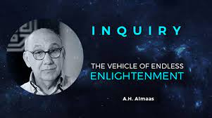 A. H. Almaas - Inquiry: The Vehicle of Endless Enlightenment ...