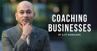 Ajit Nawalkha – Coaching Businesses