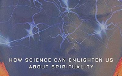 Andrew Newberg – Neurotheology: How Science Can Enlighten Us About Spirituality