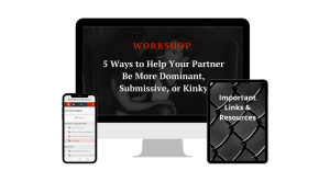 DomSub Living - 5 Ways to Help Your Partner Be More Dominant, Submissive, or Kinky