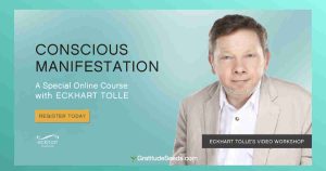 Eckhart Tolle - Conscious Manifestation 2020