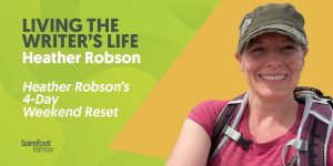 Heather Robson - How to Write Blogs for Yourself and for Clients