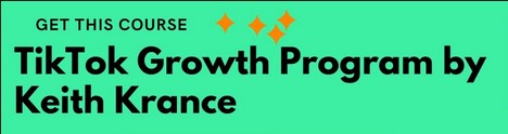 Keith Krance Tiktok Organic Growth Training Program