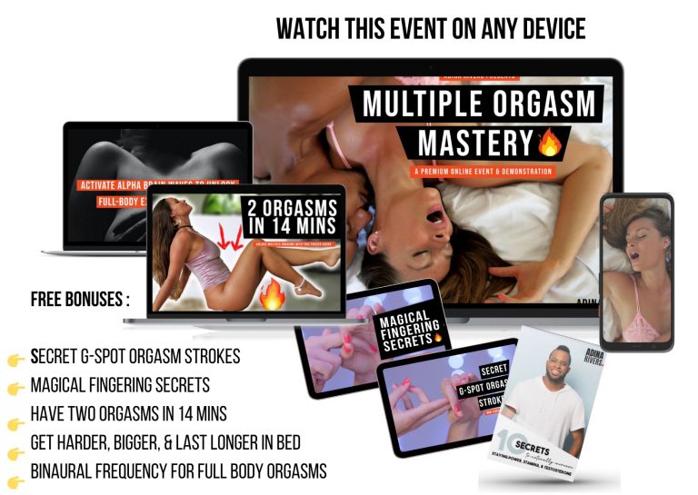 Adina Rivers Multiple Orgasms Mastery & UNLOCK Multiple Orgasms For Yourself