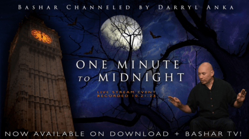 Bashar – 2023-10-21 – One Minute to Midnight