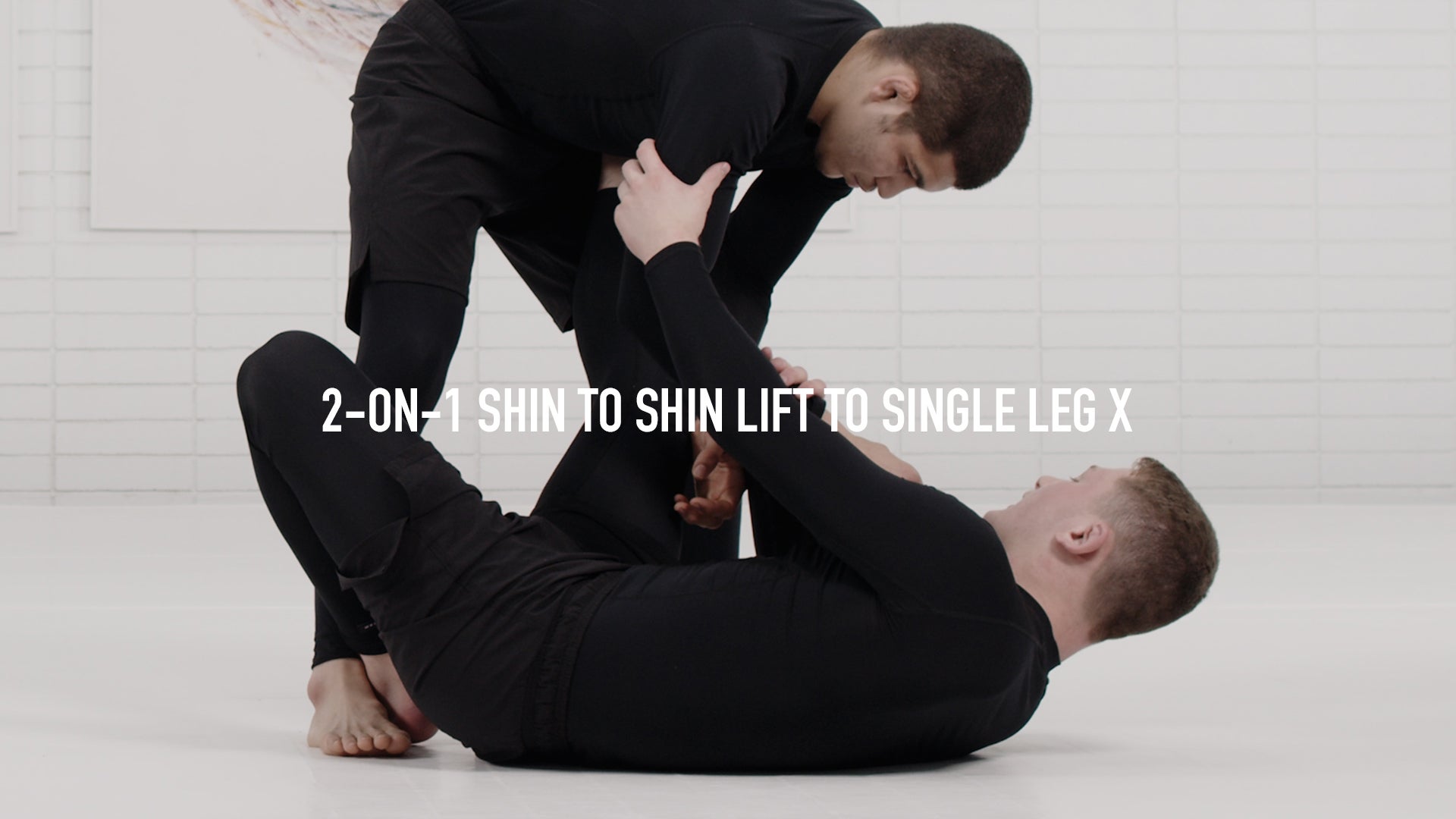 2-on-1 Shin to Shin Lift to Single Leg X