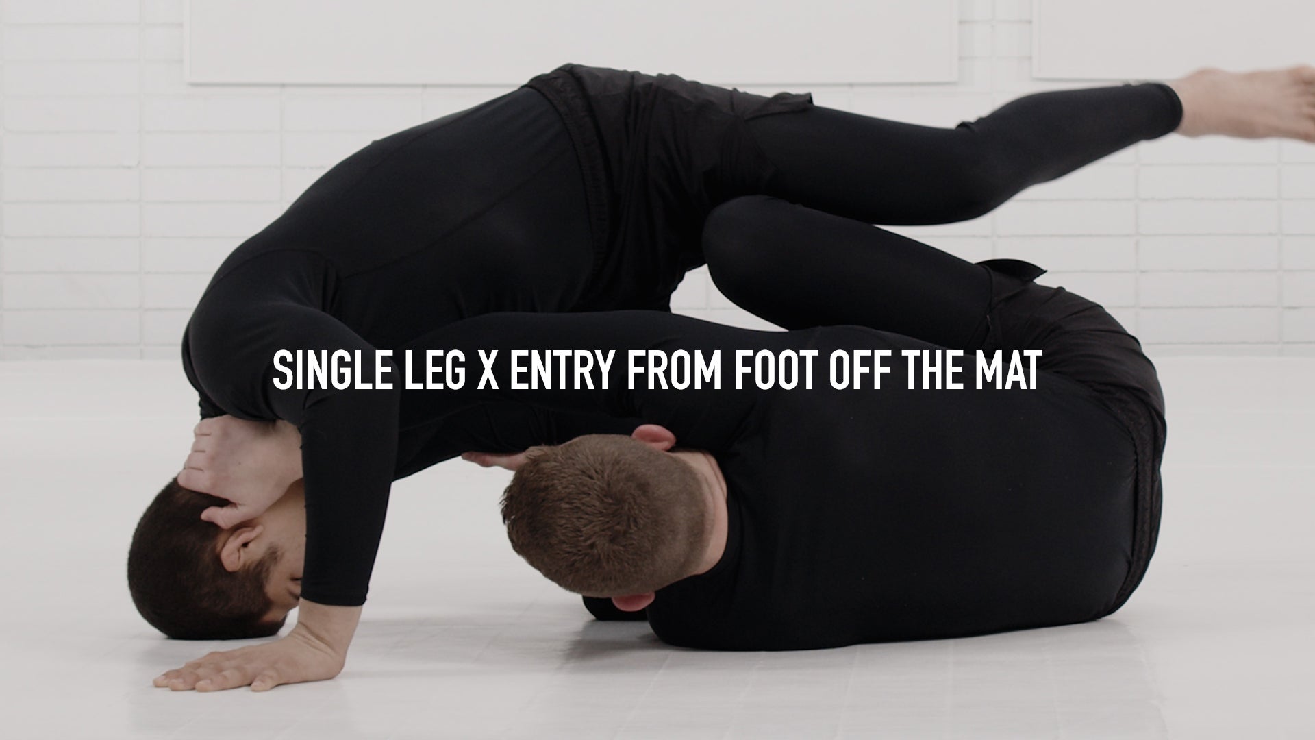 Single Leg X Entry from Foot Off the Mat