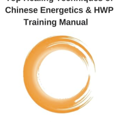 Paul Wong – Top Healing Techniques of Chinese Energetics