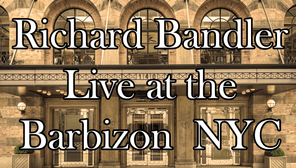 Richard Bandler – Live At The Barbazon