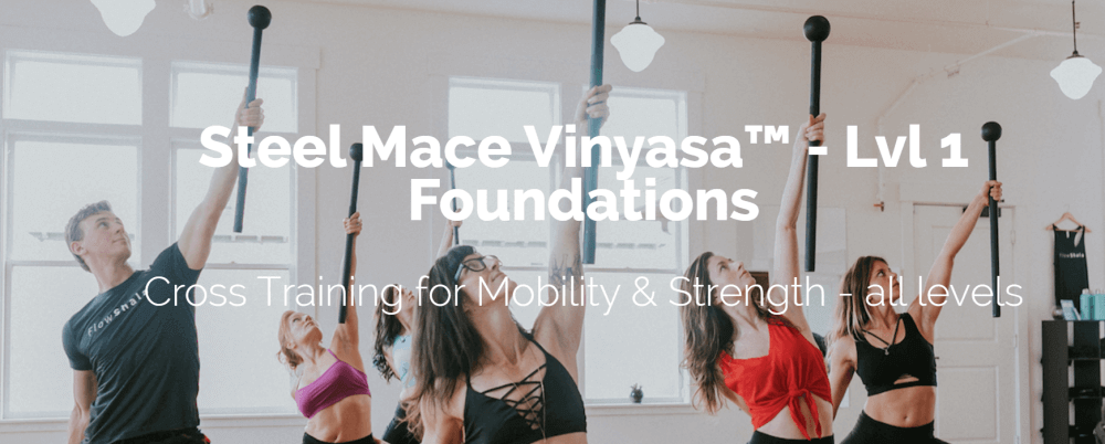 Summer Huntington – Steel Mace Vinyasa™ – Lvl 1 Foundations