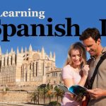 Bill Worden – Learning Spanish II – How to Understand and Speak a New Language