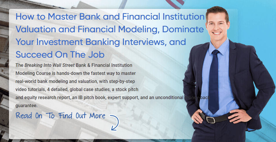 Breaking Into Wall Street – BIWS Bank & Financial Institution Modeling