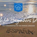 Centre of Excellence – Spanish for Beginners Diploma Course