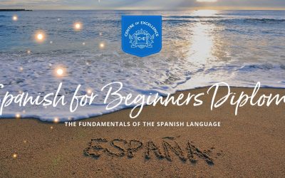 Centre of Excellence – Spanish for Beginners Diploma Course