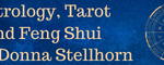 Donna Stellhorn – Tarot – Reading the Natural Way – Astrology, Tarot and Feng Shui