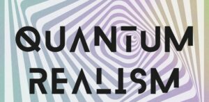 Maria Henning – QUANTUM REALISM