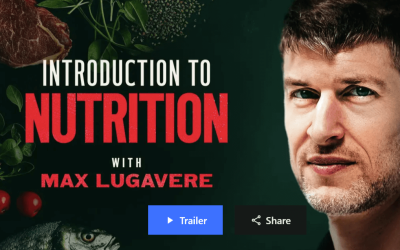 Peterson Academy – Max Lugavere – Intro to Nutrition