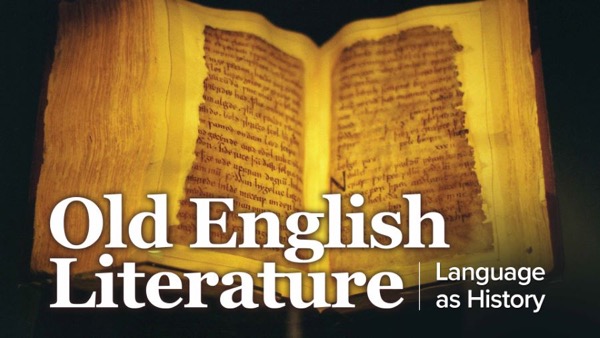 Renée Trilling – Old English Literature: Language as History