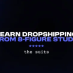 Suits Commerce – Learn Dropshipping from 8 Figure Studs