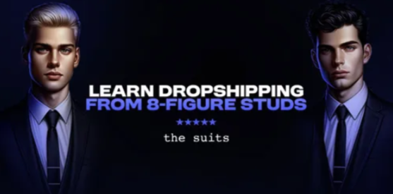 Suits Commerce – Learn Dropshipping from 8 Figure Studs